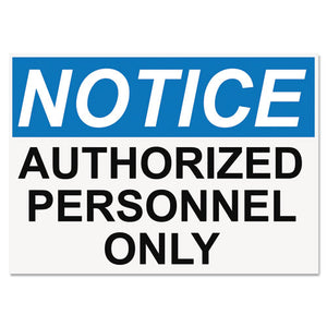 ESUSS5492 - Osha Safety Signs, Notice Authorized Personnel Only, White-blue-black, 10 X 14