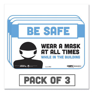 Besafe Messaging Education Wall Signs, 9 X 6,  "be Safe, Wear A Mask At All Times While In The Building", 3-pack