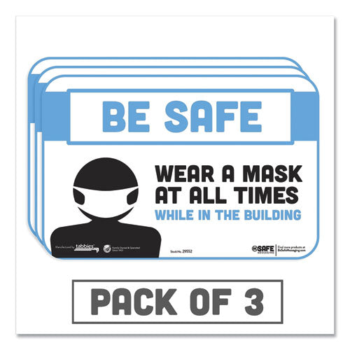 Besafe Messaging Education Wall Signs, 9 X 6,  "be Safe, Wear A Mask At All Times While In The Building", 3-pack